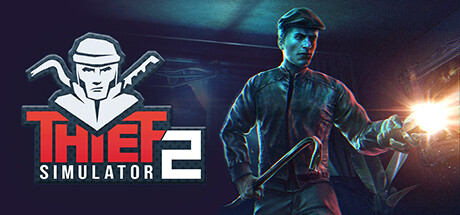 Thief Simulator 2 小偷模拟器2 v1.27c中文版