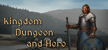 Kingdom, Dungeon, and Hero v1.0751中文版