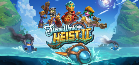 SteamWorld Heist II 蒸汽世界：劫掠2 v1.3中文版